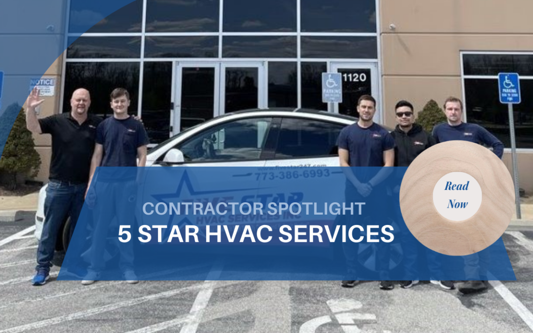 Contractor Spotlight: Five Star HVAC Services, Inc./Chicago, IL