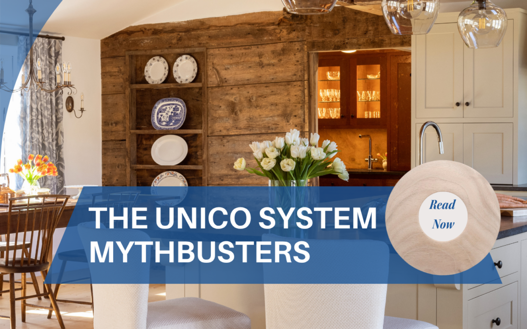 The Unico System MythBusters: What Contractors, Architects, and Builders Need to Know